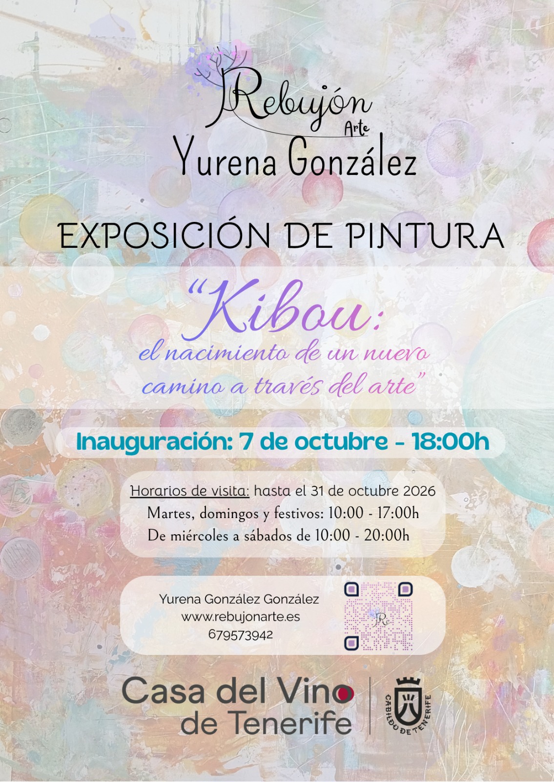 Exposición de pintura.  Yurena González “Kibou: El Nacimiento de un nuevo camino a través del arte”. Del 7 al 31 de octubre de 2026.